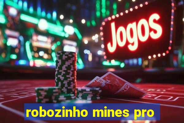 robozinho mines pro